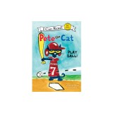 Pete the Cat: Play Ball!