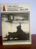 Camil Baciu &ndash; Gradina zeilor