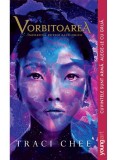 Cumpara ieftin Vorbitoarea, Traci Chee - Editura Art