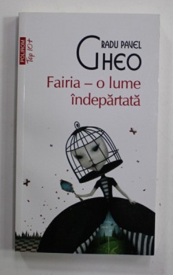 FAIRIA - O LUME INDEPARTATA de RADU PAVEL GHEO , 2016 foto