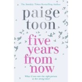 Five Years From Now