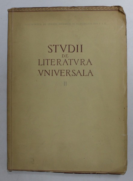 STUDII DE LITERATURA UNIVERSALA , VOLUMUL II , 1960