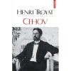 Cehov - Henri Troyat, Editura Polirom, Fictiune, Coperta Brosata, Carte in Romana, Roman