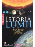 Cynthia Stokes Brown - Istoria lumii de la Big Bang p&acirc;nă &icirc;n prezent (editia 2009)