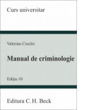 Manual de criminologie. Editia 10