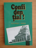 Confidential! Bucuresti-Berna Rapoartele diplomatice ale lui Rene de Weck 1940-4