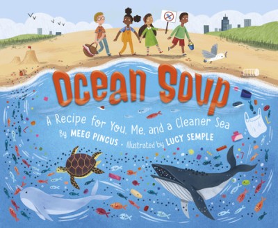 Ocean Soup: A Recipe for You, Me, and a Cleaner Sea foto