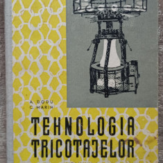 Tehnologia tricotajelor - A. Dodu, C. Marin// vol I