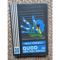 NELU IONESCU - QUOD SAU CODUL PENAL ROMANTAT