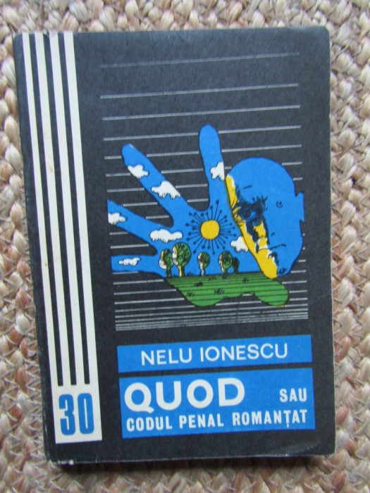 NELU IONESCU - QUOD SAU CODUL PENAL ROMANTAT