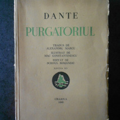 DANTE - PURGATORIUL (1943, traducere de Alexandru Marcu)