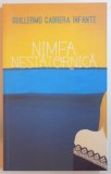 NIMFA NESTATORNICA de GUILLERMO CABRERA INFANTE , 2011