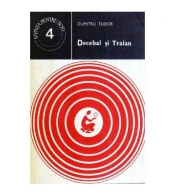 Dumitru Tudor - Decebal si Traian - 115761 foto