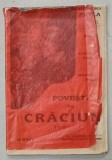 POVESTI DE CRACIUN de LEONID ANDREEV si ANATOLE FRANCE , SERIA &#039; BIBLIOTECA FACLA &#039; NR. 4 , 1911, FORMAT MIC