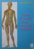 Tehnici Abord Venos Practica Medicala - Nicolae Mircea, Baricada 1993, Romana, Medicina, 158 pagini