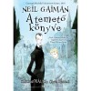 A temető k&ouml;nyve - Neil Gaiman