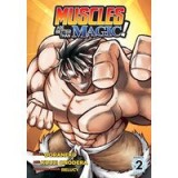 Muscles Are Better Than Magic! (Manga) Vol. 2