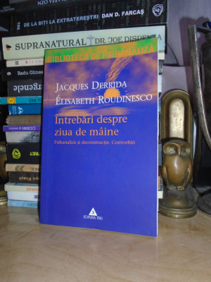 JACQUES DERRIDA - INTREBARI DESPRE ZIUA DE MAINE , 2003 # foto