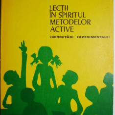 Lectii in spiritul metodelor active (Cercetari experimentale) – Peleghia Popescu, Ioan C. Roman