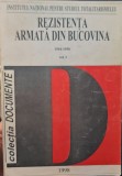 REZISTENTA ARMATA ANTICOMUNISTA DIN BUCOVINA 1944-50 VOL 1 MOTRESCU VATAMANIUC