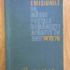 Emisiunile de marci postale romanesti aparute in anii 1974, 1975, 1976