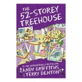 Carti pentru copii: The 52-Storey Treehouse, Autor Andy Griffiths &amp; Terry Denton, Varsta 9-12 Ani, Ilustrata