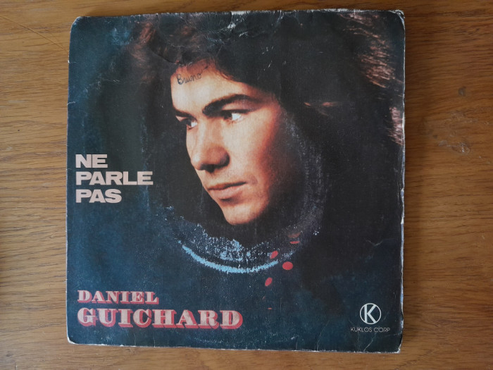 DISC vinil -Daniel Guichard - Ne parle pas