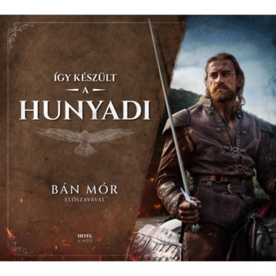 &amp;Iacute;gy k&amp;eacute;sz&amp;uuml;lt a Hunyadi - B&amp;aacute;n M&amp;oacute;r foto