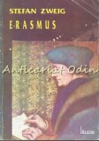 Cumpara ieftin Erasmus - Stefan Zweig