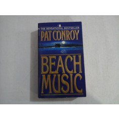 BEACH MUSIC - PAT CONROY