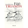 F&aacute;j&oacute; Trianon - Sz&aacute;raz Mikl&oacute;s Gy&ouml;rgy