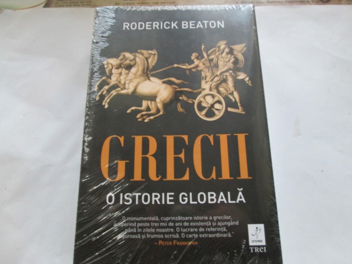 GRECII. O ISTORIE GLOBALA - RODERICK BEATON