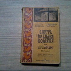 CARTE DE LIMBA ROMANA - Clasa VI -a - N. Cartojan - 1942, 638 p.