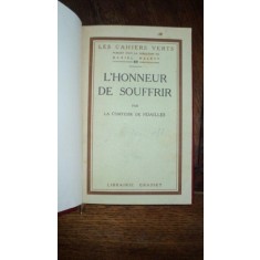L&#039;Honneur de Souffrir, Comtesse de Noailles, Paris 1927