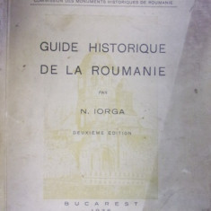 GUIDE HISTORIQUE DE LA ROUMANIE de N. IORGA , 1936
