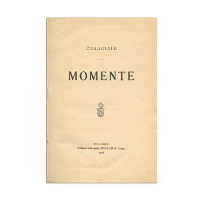I. L. Caragiale, Momente, 1901, prima ediție foto