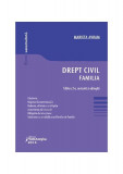 Drept civil. Familia - Paperback brosat - Marieta Avram - Hamangiu