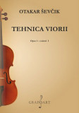 Tehnica viorii. Opus 1 - caietul 1 | Otakar Sevcik