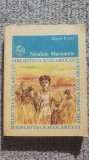 Niculaie Moromete, Marin Preda, 1985, 223 pag, Ion Creanga