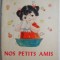 Nos petits amis