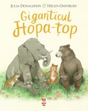 Cumpara ieftin Giganticul Hopa-țop - Julia Donaldson, Pandora-M