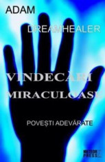 Vindecari miraculoase foto