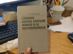 Lămuriri asupra cărților Numeri și al Deutoronomului. C.H. MacKintosh foto