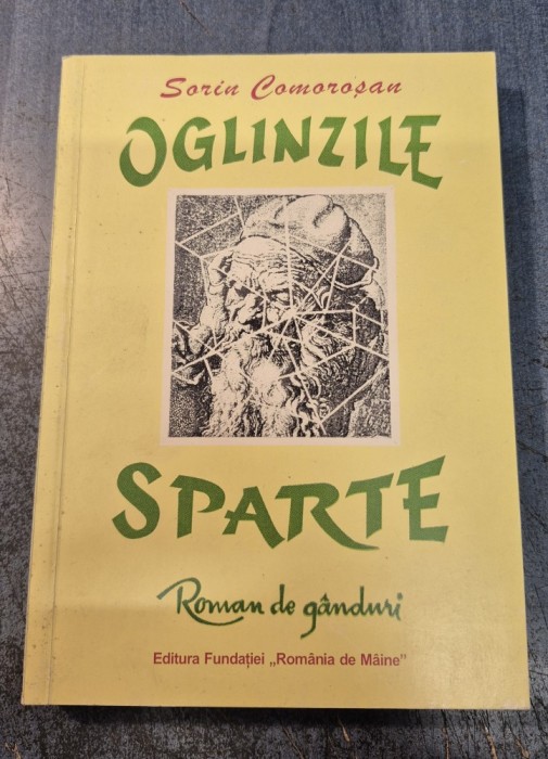Oglinzile sparte Sorin Comorosan cu autograf