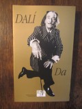 DA Revoluția paranoico-critică. Arhanghelismul științific - Salvador Dali