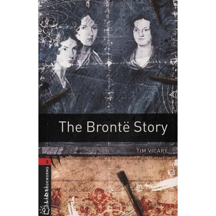 The Bront&euml; Story - Obw 3. - Tim Vicary