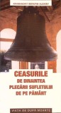 CEASURILE DE DINAINTEA PLECARII SUFLETULUI DE PE PAMANT-ARHIMANDRIT SERAFIM ALEXIEV-278869