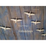 &Aacute;ld&aacute;sk&ouml;nyv - Varga Gy&ouml;ngyi