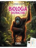 Cumpara ieftin Biologia distractiva/Silvia Olteanu, Adriana Neagu, Alexandru Marian Ganea, Daniela Avadanei, Alina Ciobanu