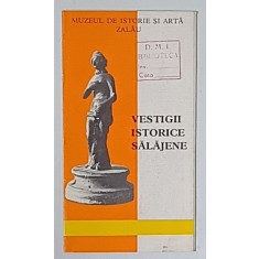 VESTIGII ISTORICE SALAJENE